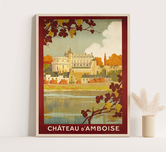 Chateau D'Amboise, France vintage travel poster by Geo Dorival, 1913.