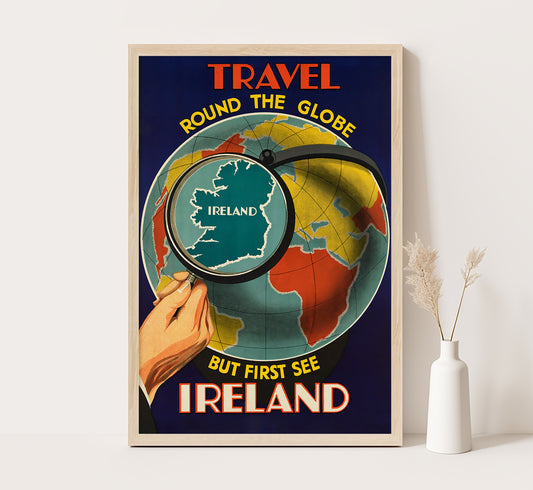 Travel round the globe but first see Ireland vintage travel poster by unknown author, 1910-1959.
